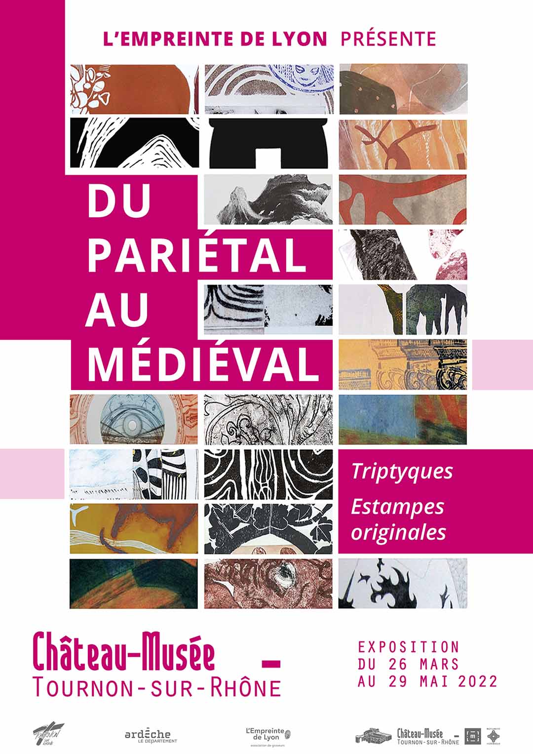 DU PARIÉTAL AU MÉDIÉVAL. Exposition du 26 mars au 29 mai 2022 au Château-musée de Tournon-sur-Rhône.